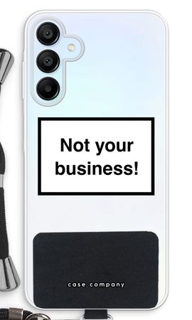 Not your business