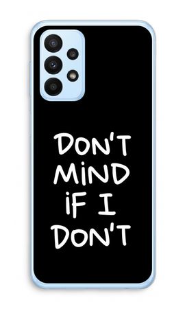 Don't Mind