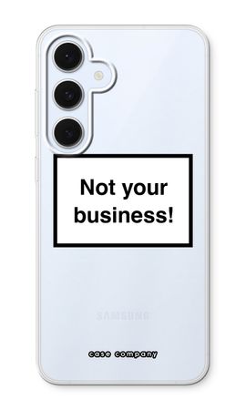 Not your business