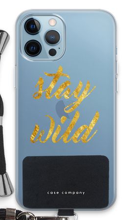 Stay wild