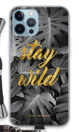 Stay wild