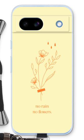 No rain no flowers