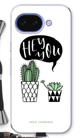 Hey you cactus
