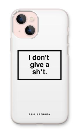 Don't give a shit