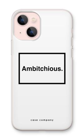 Ambitchious