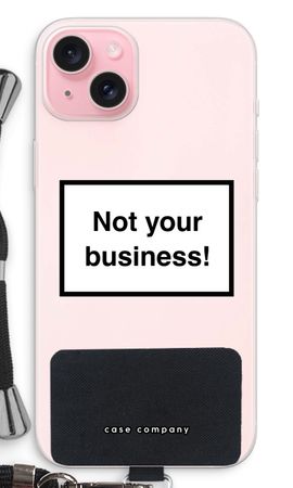 Not your business