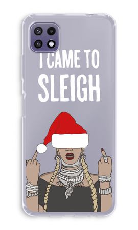 Came To Sleigh