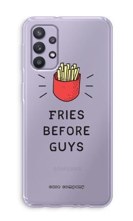 Fries before guys