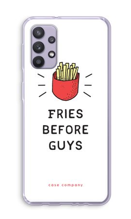 Fries before guys