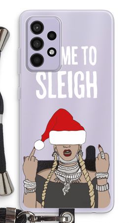 Came To Sleigh