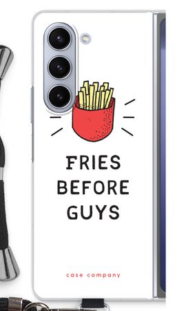 Fries before guys