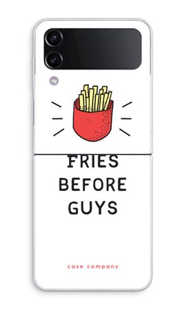 Fries before guys