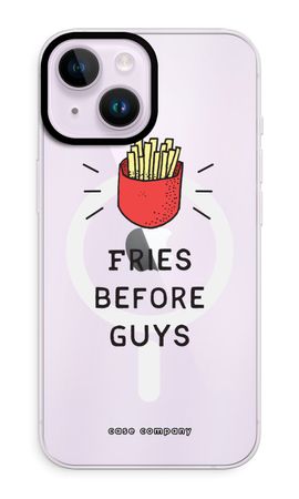 Fries before guys