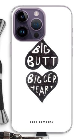 Big butt bigger heart