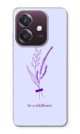 Be a wildflower