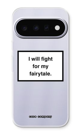 Fight for my fairytale