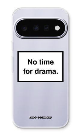No drama