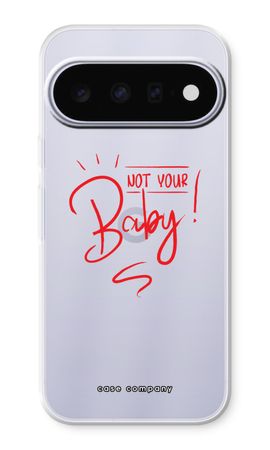 Not Your Baby