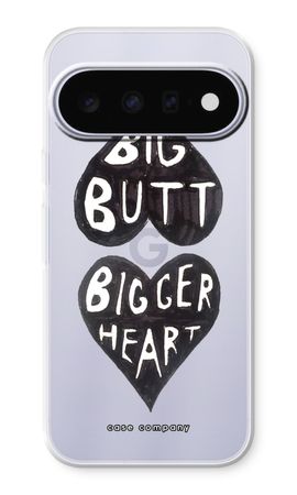 Big butt bigger heart