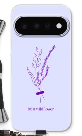 Be a wildflower