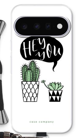 Hey you cactus
