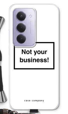 Not your business
