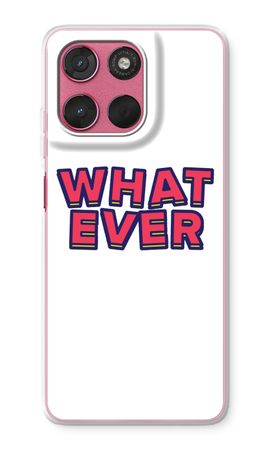 Whatever