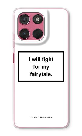 Fight for my fairytale