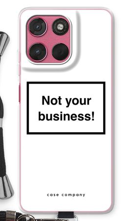 Not your business