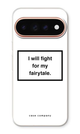 Fight for my fairytale