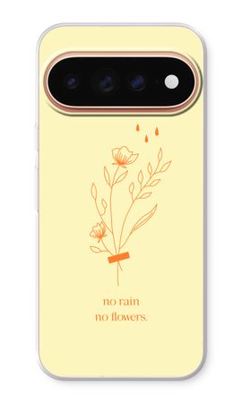 No rain no flowers