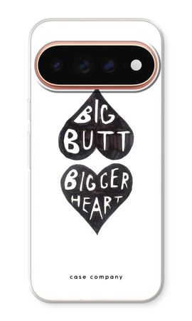 Big butt bigger heart