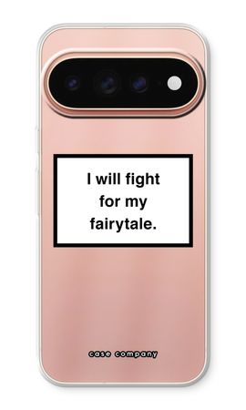 Fight for my fairytale