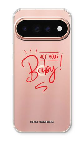 Not Your Baby