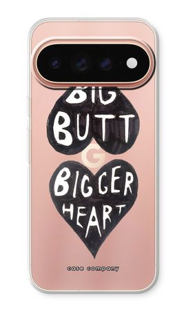 Big butt bigger heart