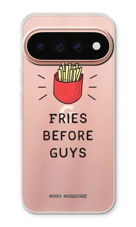 Fries before guys