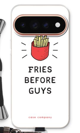 Fries before guys