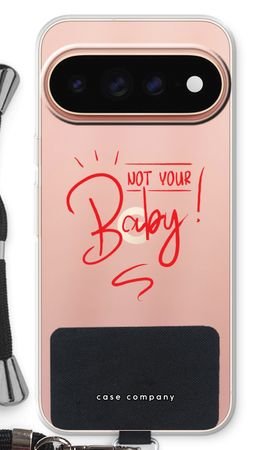 Not Your Baby
