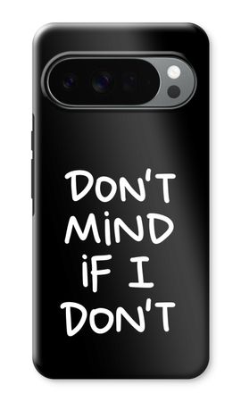 Don't Mind