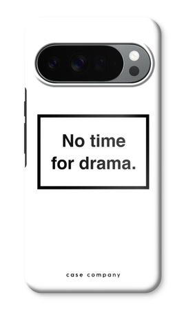 No drama