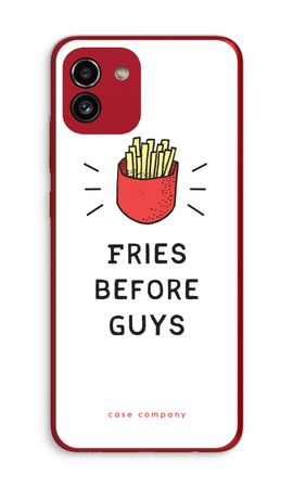 Fries before guys