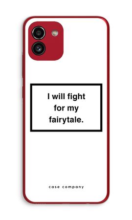 Fight for my fairytale