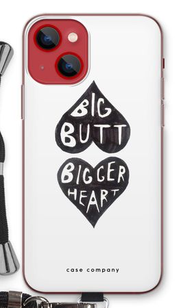 Big butt bigger heart