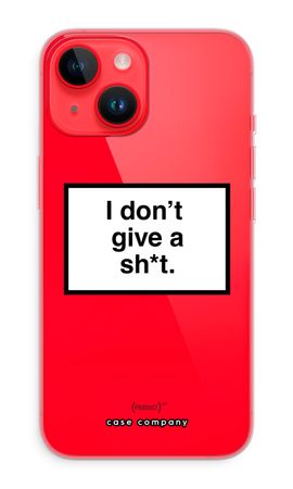 Don't give a shit