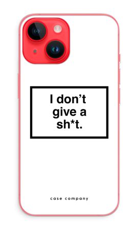 Don't give a shit