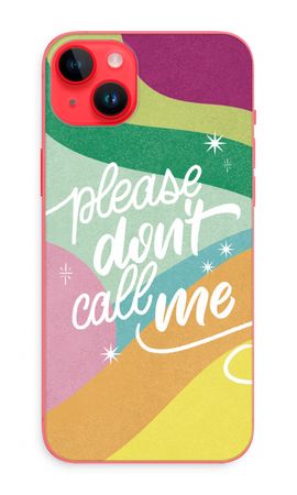 Don't call