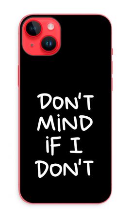 Don't Mind