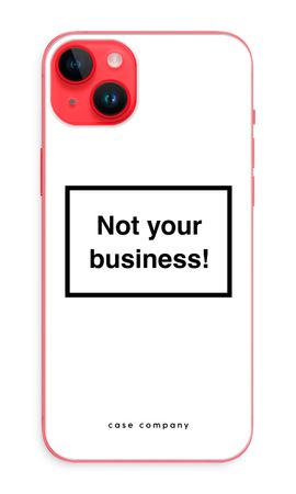 Not your business