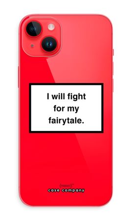 Fight for my fairytale