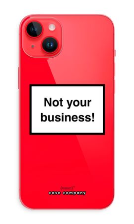 Not your business